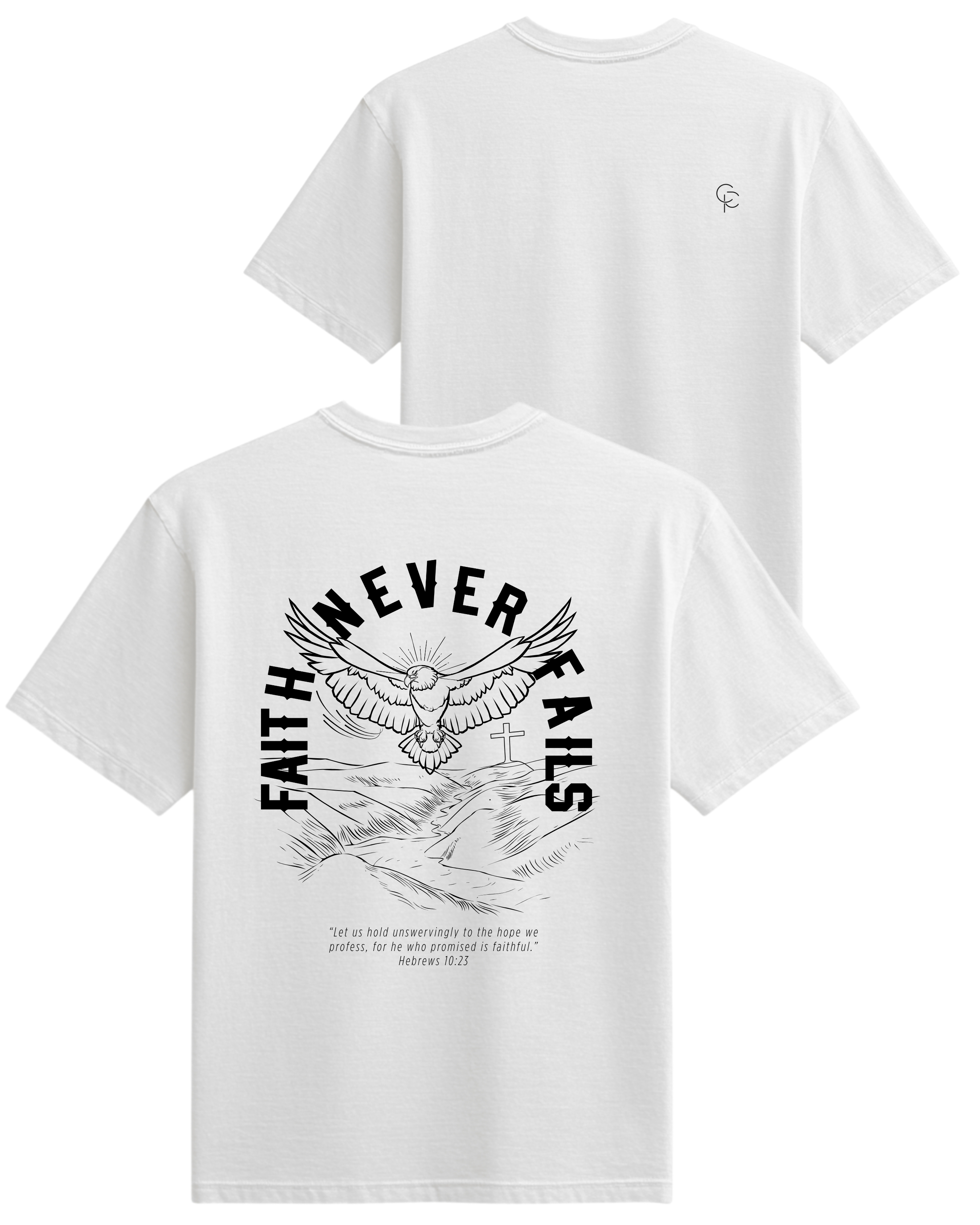 Faith Never Fails — White